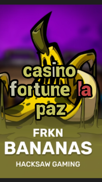 casino fortune la paz-3xn3u5udepyz9m9w5iat.com
